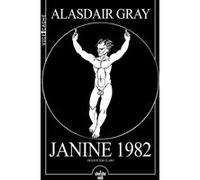 Janine 1982 Alasdair Gray (Auteur), Claro (Traduction)
