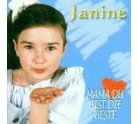 Janine - Mama du Bist Die Beste [Import]