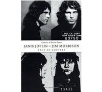 Janis Joplin et Jim Morrison face au gouffre Gerald A. Faris (Auteur), Ralph Faris (Auteur)