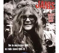 Janis Joplin & Kozmic Blues Band - Live In Amsterdam 1969, Us Radio Shows 1969-70