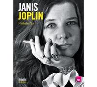 Janis Joplin Nathalie Yot (Auteur)