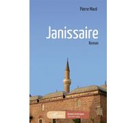 Janissaire - Pierre Mace - L'harmattan - broché - Roman