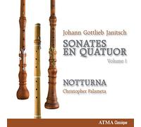 Janitsch : Sonates en Quatuor Vol.1