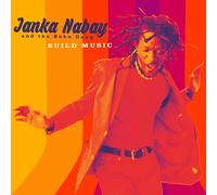 JANKA AND THE BUBU GANG NABAY - BUILD MUSIC DOWNLOADCODE VINYL LP + MP3 NEUF