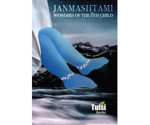 Janmashtami: Wonders of The 8th Child
