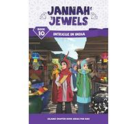 Jannah Jewels Book 10: Intrigue In India