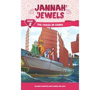 Jannah Jewels Book 2: The Chase in China