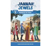 Jannah Jewels Book 9: Surprise In Syria