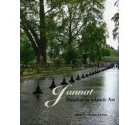 Jannat: Paradise In Islamic Art