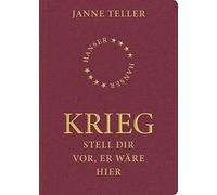 Janne Teller Helle Vibeke Jensen Sigrid En Krieg: Stell dir vor, er wäre (Relié)