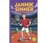 Jannik Sinner: From Italy to a tennis legend for kids