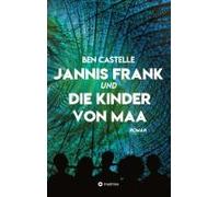 Jannis Frank Und Die Kinder Von Maa