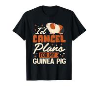 J'annulerais Les Plans pour Mon Cochon d'Inde T-Shirt