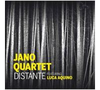 Jano Quartet - Distante (Feat. Luca Aquino)