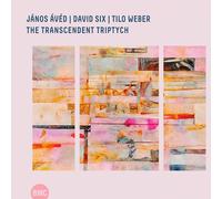 Janos Aved & David Six & Tilo Weber – Transcendent Triptych – CD – BMC