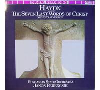 Janos Ferencsik - Haydn: Die sieben letzten Worte unseres Erlösers am Kreuze (1786) (Orchester-Fassung) [Vinyl LP] [Schallplatte]