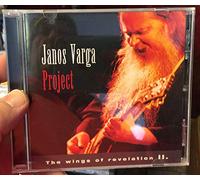 Janos VARGA PROJECT - The Wings Of Revelation - Volume Two