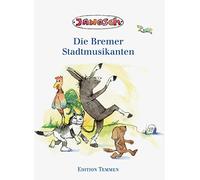 Janosch Die Bremer Stadtmusikanten (Relié)