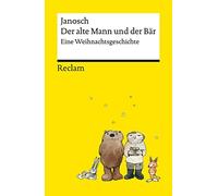 Janosch Sabine Der alte Mann und der Bär Eine philosophische Weihnach (Poche)