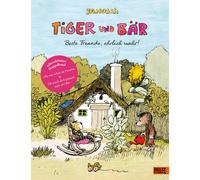 JANOSCH Tiger und Bär. Beste Freunde, ehrlich wahr: Vierfarbiges Bilder (Relié)