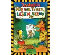 Janosch Wie der Tiger lesen lernt: Little Tiger Books (Relié)