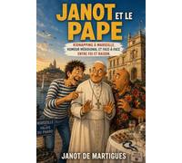 Janot et le Pape: Kidnapping à Marseille, humour méridional et face à face entre foi et raison