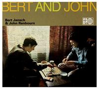 JANSCH, BERT - Bert & John & John Renbourn