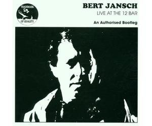 Jansch,Bert - Live at The 12 Bar/an Authoriz [Import]