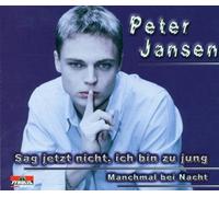 Jansen Peter - Sag Jetzt Nicht,Ich Bin zu Ju