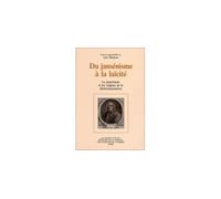 Jansénisme à la laïcité - le jansénisme et les origines de la déchristianisation - Léo Hamon - Maison Des Sciences De L'homme - Livre
