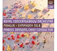 Jansons, Mariss - Mahler : Symphonie n° 8