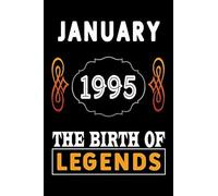 January 1995 The Birth Of Legends: 120 Pages 6''x9'' Lined Notebook,Soft Cover,1920 Years Old Birthday Gift,1920 Legend Since Notebook,Men,For Take Notes At Work,School Or Home,Birthday Gift Notebook