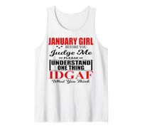 January Girl Judge Me Please IDGAF What You Think Women Fun Débardeur