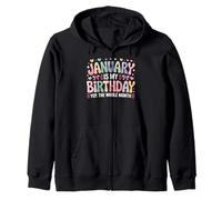 January is My Birthday Yup The Whole Month Janvier Bday Sweat à Capuche