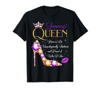 January Queen Born to Be Proud of Who I Am Fête d'anniversaire T-Shirt