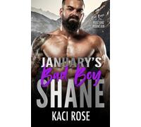 January's Bad Boy - Shane: Brother's Best Friend, One Bed Romance