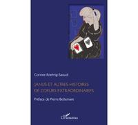 Janus et autres histoires de coeurs extraordinaires - Corinne Roehrig-Saoudi - L'harmattan - broché - Roman