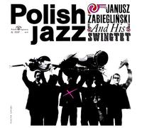 Janusz ZabiegliĹski Swingtet - Janusz ZabiegliĹski Swingtet: Janusz Zabieglinski And His Swingtet (Polish Jazz vol. 9) [Winyl]