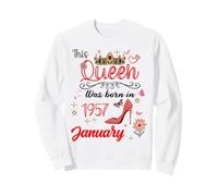 Janvier 1957 Anniversaire This Queen Was Born in Janvier 1957 Sweatshirt