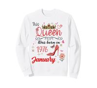 Janvier 1976 Anniversaire This Queen Was Born in Janvier 1976 Sweatshirt