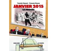 Janvier 2015 Le Procès - Charlie Hebdo