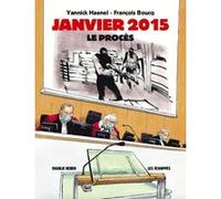 Janvier 2015 - Le procès Yannick Haenel (Auteur), François Boucq (Dessinateur)