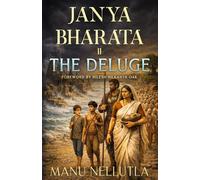 Janya Bharata: The Deluge