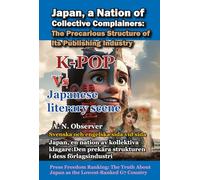 Japan, a Nation of Collective Complainers: The Precarious Structure of Its Publishing Industry