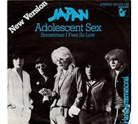 JAPAN - Adolescent Sex / Sometimes I Feel So Low / 100 072