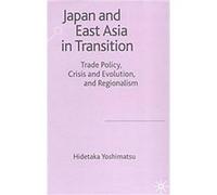 Japan and East Asia in Transition Hidetaka Yoshimatsu (Auteur)