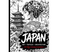 JAPAN: Art • Textiles • Architecture: An Edgy Coloring Experience