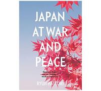 Japan At War And Peace