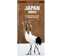Japan Birds: A Folding Pocket Guide to Familiar Species