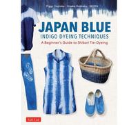 Japan Blue Indigo Dyeing Techniques